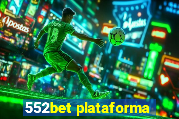 552bet plataforma